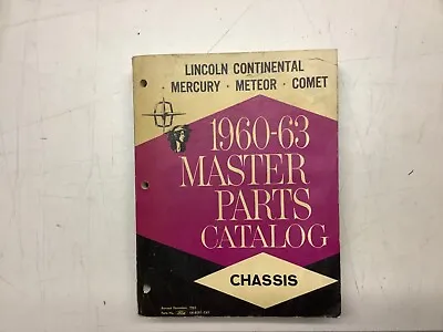 1960-63 Master Parts Catalog Chassis Lincoln ContinentalMercuryMeteorComet • $60