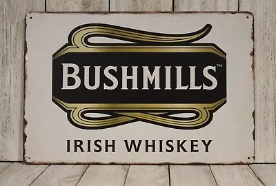Bushmills Whiskey Tin Sign Metal Poster Irish Bar Pub Scotch Vintage Look C XZ • $10.97