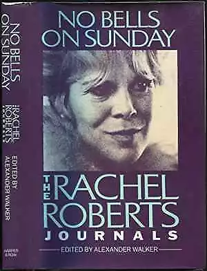 No Bells On Sunday: The Rachel - Hardcover By Rachel Roberts; Alexander - Good • $7.41