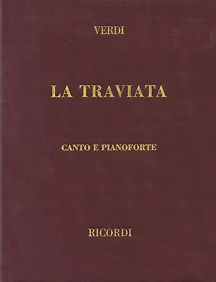 Giuseppe Verdi La Traviata Italian Vocal Score & Piano Classical Sheet Music • $34.95