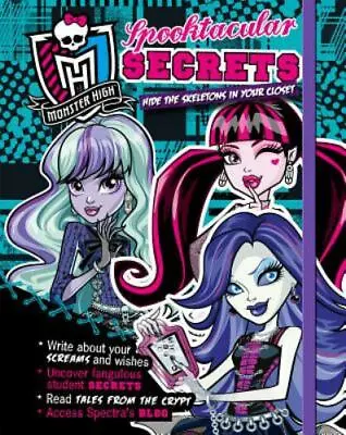 Monster High Book Of Secrets - Parragon Books 9781472373137 Hardcover • $5.46