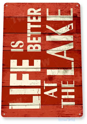 $9.50 • Buy TIN SIGN Life Better At Lake Beach House Cottage Rustic Metal Decor B775