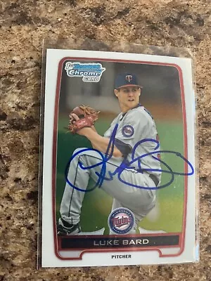 Luke Bard Signed 2012 Bowman Draft Chrome Rc Auto Minnesota Twins • $4.99