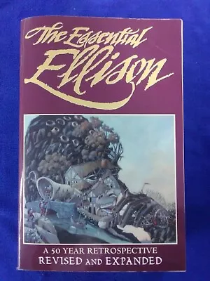 The Essential Ellison : A 50 Year Retrospective By Harlan Ellison (2001 Trade … • $40