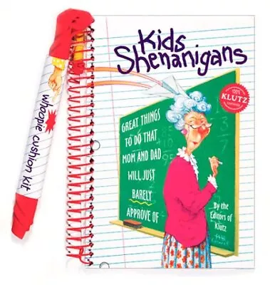Kids Shenanigans: Great Things To Do That Mom And Dad Will Just Barely Appro... • $4.48