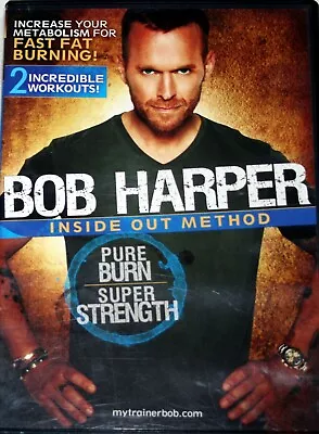 £9.51 • Buy BOB HARPER Inside Out Method DVD Pure Burn Super Strength Increase Your Metaboli