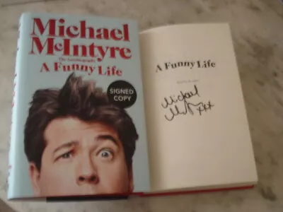  A Funny Life By Michael McIntyre.SIGNED COPY 1ST EDITION HARDBACK 2021 • £15