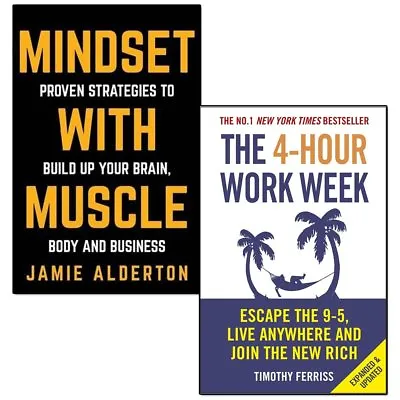 4-Hour Work Week And And Mindset With Muscle 2 Books Collection Set Pack NEW PB • $36.77