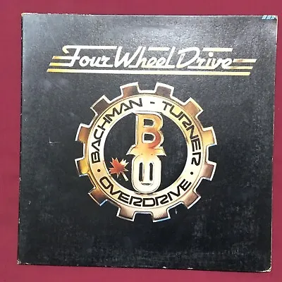 Bachman Turner Overdrive Four Wheel Drive 12” Vinyl LP Gatefold • £4.99