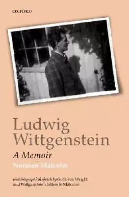 Ludwig Wittgenstein: A Memoir - Paperback By Malcolm Norman - GOOD • $17.95