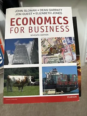 Economics For Business By Jon Guest John Sloman Elizabeth Jones Dean Garratt • £9