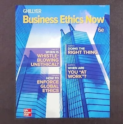 Business Ethics Now 6th Ed. By Ghillyer EBook ONLINE ACCESS CODE ONLY Brand New • $60