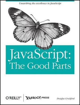JavaScript: The Good Parts By Douglas Crockford NEW Book FREE & FAST Delivery • £18.43