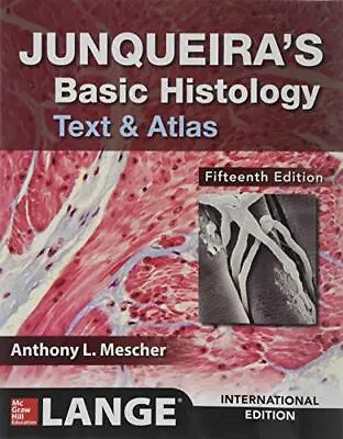 £4.87 • Buy Junqueira's Basic Histology: Text And Atlas, Fifteenth Edition-A