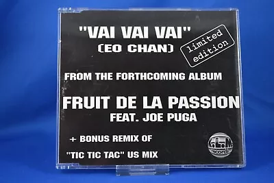 Fruit De La Passion - Vai Vai Vai - Eo Chan - Limited Edition Maxi Single CD • $14.58