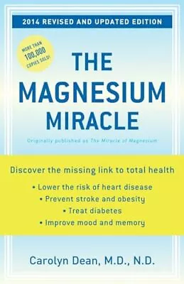 The Magnesium Miracle (Revised And Updated Edition) • $7.73