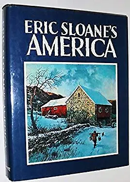 $6.78 • Buy Eric Sloane's America Hardcover Eric Sloane