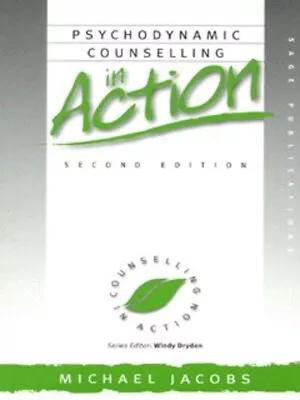 Jacobs Michael : Psychodynamic Counselling In Action (Cou Fast And FREE P & P • £4.03