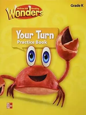 Mcgraw-hill Reading Your Turn Practice Book Grade K - Paperback - NEW • $4.92