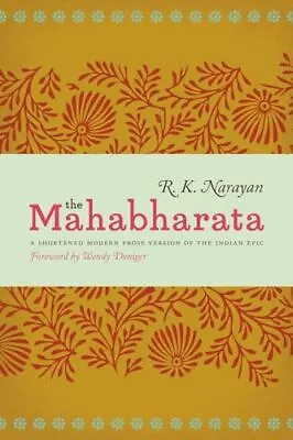 The Mahabharata: A Shortened Modern Prose Version Of The Indian Epic • $9.51