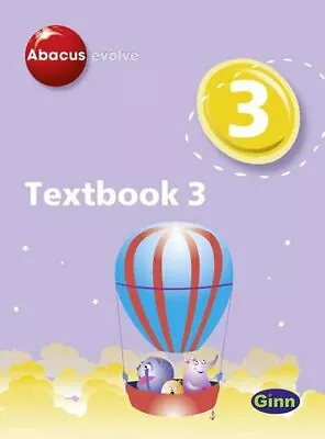 Abacus Evolve Year 3/P4: Textbook 3 (ABACUS EVOLVE CORE COMPONENTS) By D. Kirkb • £2.51