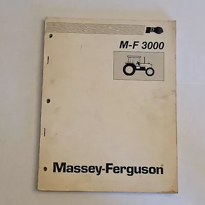 Original 1987 Massey Ferguson MF 3000 Tractors Instruction Manual Parts List • $49.88