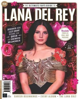 The Ultimate Fan's Guide To Lana Del Rey (new Magazine Inc. Posters Cover 2) • £22.99