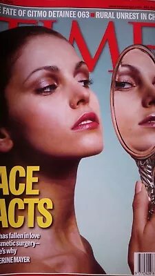 Time Magazine 2006 Mar 13 FACE FACTS In Love With Cosmetic Surgery By Cath Mayer • £9.99