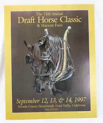 11th Annual Draft Horse Classic & Harvest Faire September 1997 Poster CA Steiner • $76.26