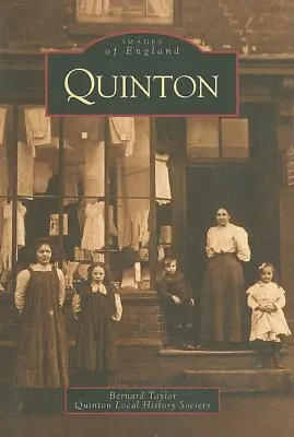 Quinton (Archive Photographs: Images Of England) By Bernard Taylor Paperback The • £7.73