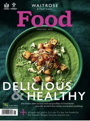 £4.99 • Buy Waitrose Food Magazine - January 2023, Super-green Broccoli Spinach Stilton Soup