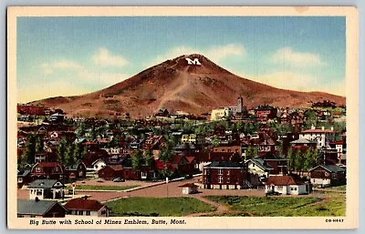 Butte Montana MT - Big Butte With School Of Mines Emblem - Vintage Postcard • $3.99