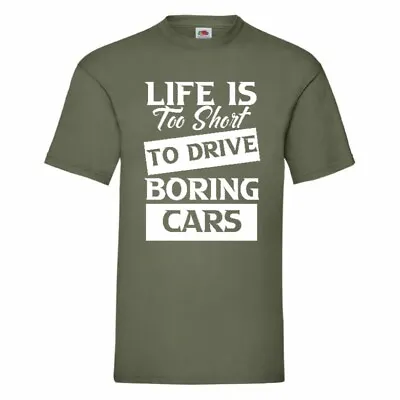 Life Is Too Short To Drive Boring Cars T Shirt Small-2XL • £9.77