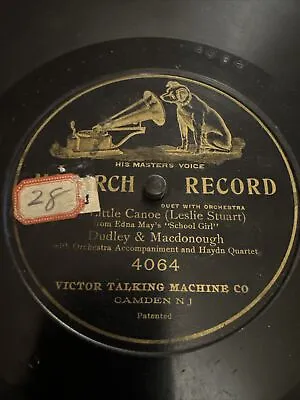 Monarch 78 RPM Dudley & Macdonough - Little Canoe 4064 V Victor • $12.99