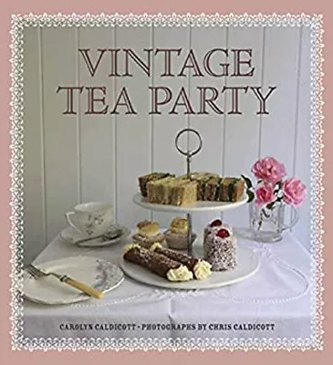 Vintage Tea Party Hardcover Carolyn Caldicott • $5.76