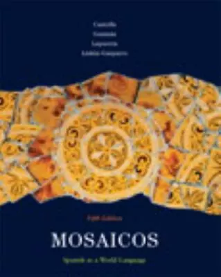 Mosaicos: Spanish As A World Language 5th E- 0135001536 Hardcover De Castells • $4.32