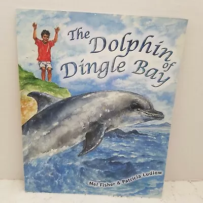 Dolphin Of Dingle Bay Book By Mel Fisher Paperback Lighthouses • $2