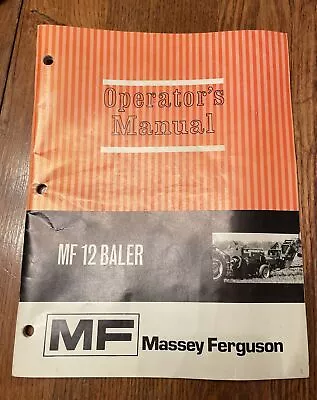 Vintage Massey Ferguson MF 12 Baler Operators Manual Very Good Condition • $12