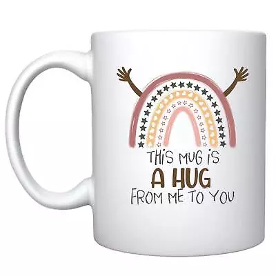 This Mug Is A Big Hug From Me To You Ceramic Coffee Mug For Her Birthday Gift • £16.73