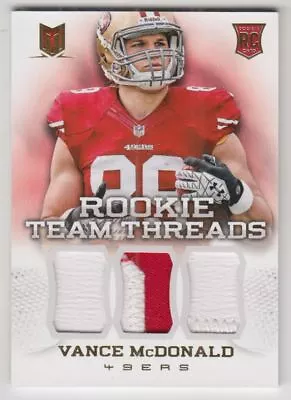 2013 Momentum Rookie Team Threads Triple Materials Prime Vance McDonald JSY /25 • $4.20