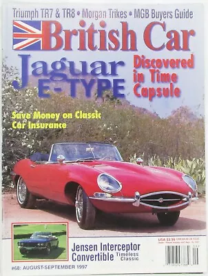 British Car Magazine AUG/SEP 1997 Jaguar E-Type TR7-8 Morgan Trikes • $1.49