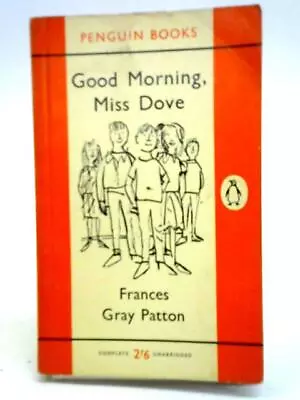 Good Morning Miss Dove (Frances Gray Patton - 1961) (ID:97677) • $17.57