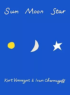 Sun Moon Star Ivan Chermayeff • $15.99