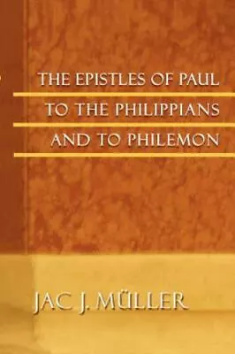 The Epistles Of Paul To The Philippians And To Philemon • $13.74