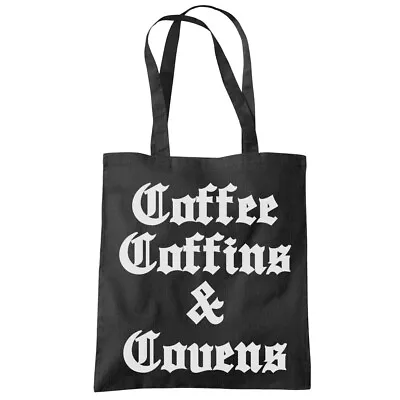 Coffee Coffins And Covens Tote Shopping Bag Cold Brew Halloween Witch Goth Spell • £9.99