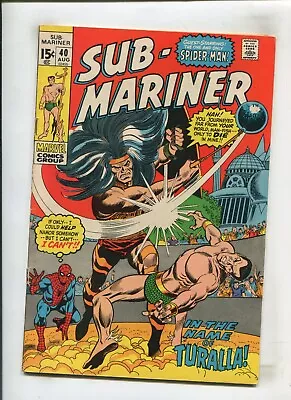 Sub-mariner #40 (7.0) Spider-man!! 1971 • $12.99