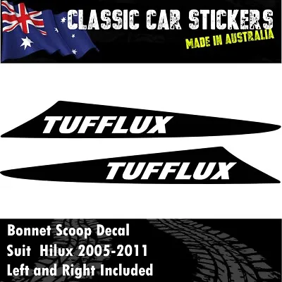 TUFFLUX Decal Sticker For Hilux 2 Fin Small Bonnet Scoop 2005 TO 2011 4X4 • $20
