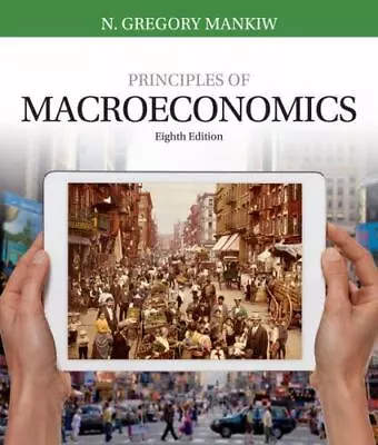 Principles Of Macroeconomics Paperback N. Gregory Mankiw 1305971507 Very Good  • $17.89