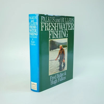 £20 • Buy BULLER, Fred; FALKUS, Hugh; Freshwater Fishing. 1994 1st Ed