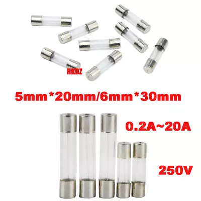 250V Glass Fuses 5*20mm/6*30mm Quick Blow Fast Acting Tube Various Amps 0.2A~20A • $27.16